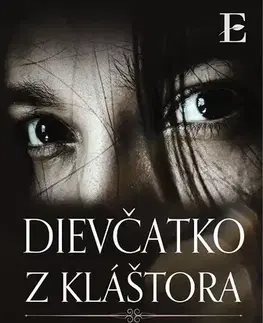 Romantická beletria Dievčatko z kláštora - Nela Nezábudková