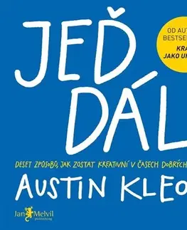 Rozvoj osobnosti Jeď dál! - Austin Kleon