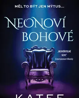 Erotická beletria Temný Olymp 1: Neonoví bohové - Robert Katee