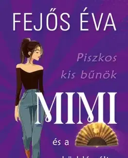 Detektívky, trilery, horory Mimi és a köddé vált indiai hercegnő - Éva Fejős