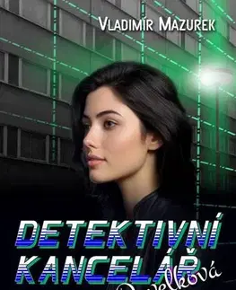 Sci-fi a fantasy Detektivní kancelář Pavelková - Vladimír Mazurek