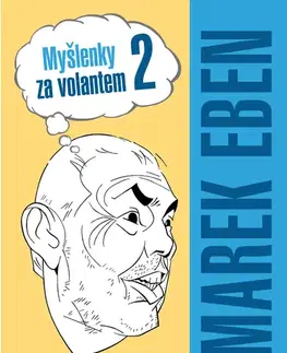 Novely, poviedky, antológie Myšlenky za volantem 2 - Marek Eben