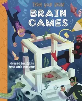 Nalepovačky, vystrihovačky, skladačky Train Your Brain! Brain Games - Lisa Regan