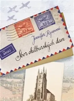 Historické romány Sbor chilburských dam - Jennifer