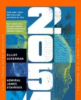 Sci-fi a fantasy 2054 - A Novel - Elliot Ackerman