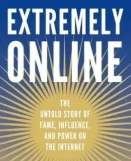 Siete, komunikácia Extremely Online - Taylor Lorenz