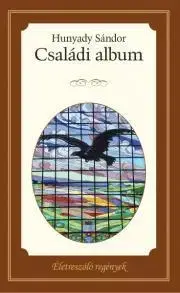 Beletria - ostatné Családi album - Sándor Hunyady