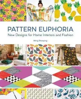 Dizajn, úžitkové umenie, móda Pattern Euphoria - Kolektív autorov