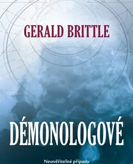 Ezoterika - ostatné Démonologové - Gerald Brittle