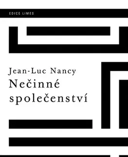 Filozofia Nečinné společenství - Jean-Luc Nancy