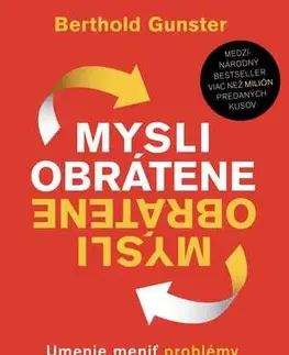 Psychológia, etika Mysli obrátene - Berthold Gunster