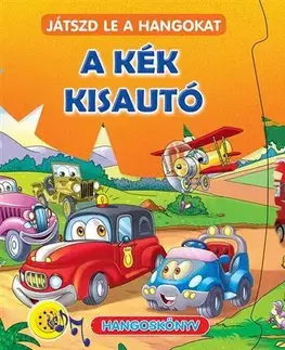 Zvukové knihy A kék kisautó - Játszd le a hangokat