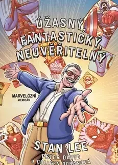 Komiksy Úžasný, fantastický, neuvěřitelný Stan Lee - David Peter,Doranová Coleen
