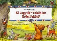 Pre deti a mládež - ostatné Ki vagyok? Találd ki! - Éva Mentovics