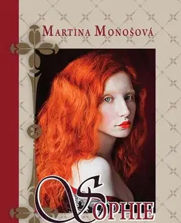 Historické romány Rytierova druhá šanca 2. vydanie - Martina Monošová