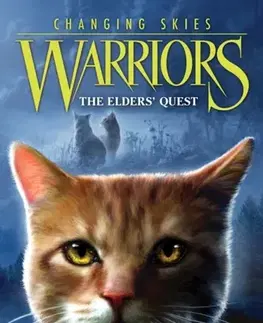 Pre deti a mládež Warriors: Changing Skies #1: The Elders' Quest - Erin Hunterová