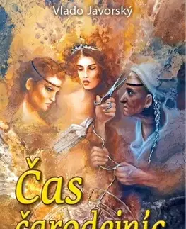 Slovenská beletria Čas čarodejníc - Vlado Javorský