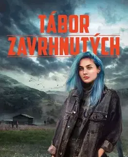 Young adults Tábor zavrhnutých - Lily Sparks,Mária Koscelníková