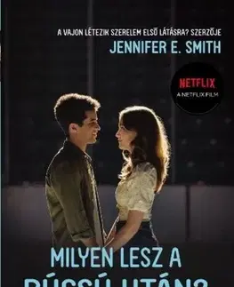 Young adults Milyen lesz a búcsú után? Filmes borítóval - Jennifer E. Smith