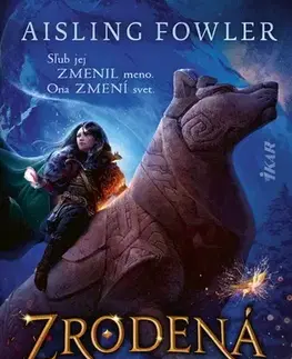 Fantasy, upíri Zrodená v ohni 1: Dvanástka a Zamrznutý les - Aisling Fowlerová