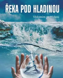 Romantická beletria Řeka pod hladinou - Pavel Kolář