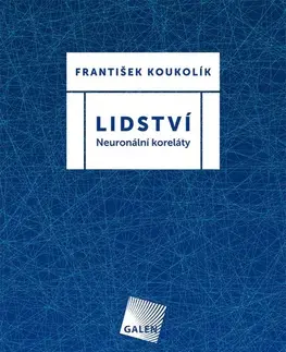 Zdravie, životný štýl - ostatné Lidství - František Koukolík