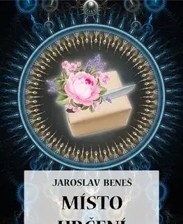 Sci-fi a fantasy Místo určení - Jaroslav Beneš