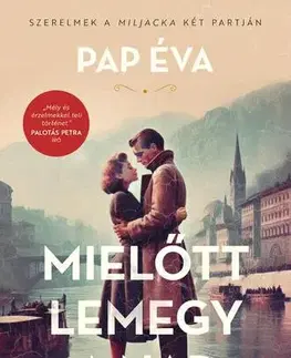 Romantická beletria Mielőtt lemegy a nap (újrakiadás) - Éva Pap