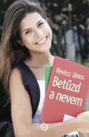 Romantická beletria Betűzd a nevem - Révész János