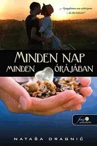 Beletria - ostatné Minden nap, minden órájában - Natasa Dragnic
