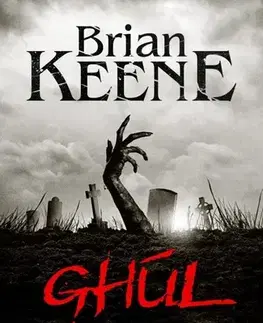 Detektívky, trilery, horory Ghúl - Brian Keenee