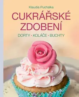 Sladká kuchyňa Cukrářské zdobení - Klaudia Puchałka