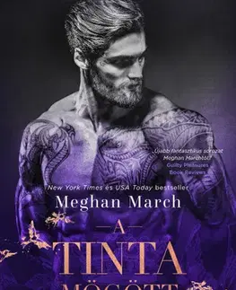 Erotická beletria Tetováltak 2: A tinta mögött - Meghan March