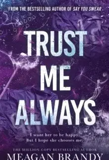 Young adults Trust Me Always - Meagan Brandy