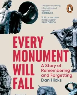 História Every Monument Will Fall - Dan Hicks