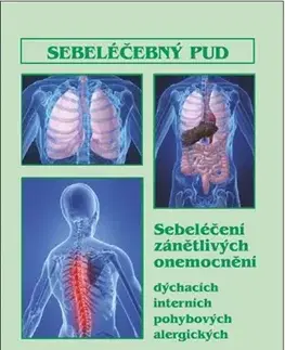 Alternatívna medicína - ostatné Sebeléčebný pud - Štefan Zakuťanský
