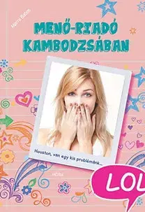 Dobrodružstvo, napätie, western Menő-riadó Kambodzsában - Marni Bates