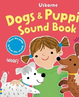 Zvukové knihy Dogs & Puppies Sound Book - Sam Taplin,Ana Martin Larranaga
