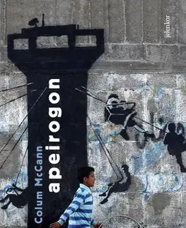 Svetová beletria Apeirogon - Colum McCann