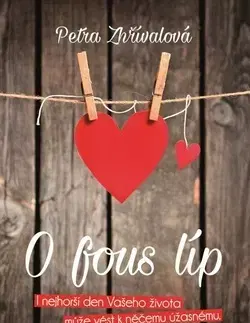 Romantická beletria O fous líp - Petra Zhřívalová