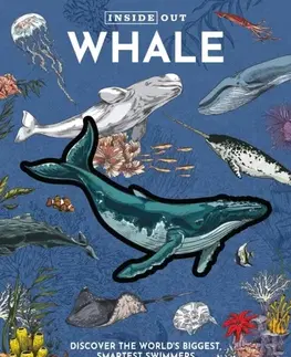 Encyklopédie pre deti a mládež - ostatné Inside Out Whale - of Chartwell Books