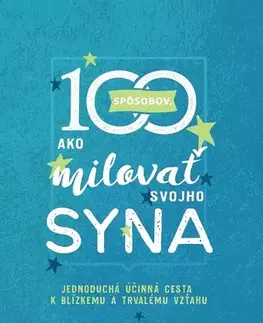 Rodičovstvo, rodina 100 spôsobov, ako milovať svojho syna - Matt Jacobson,Lisa Jacobson