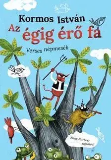 Pre deti a mládež - ostatné Az égig érő fa - István Kormos