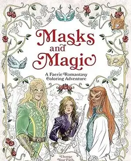 Maľovanky pre dospelých Masks and Magic - Erin Kwong