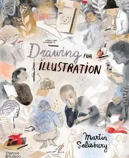 Maliarstvo, grafika Drawing for Illustration - Martin Salisbury