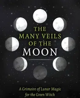 Mágia a okultizmus Many Veils of the Moon, The - Mitchell King
