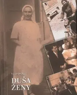 Skutočné príbehy Duša ženy - Viera Peťková