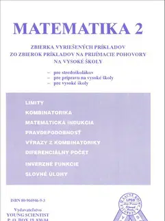 Prijímačky na vysoké školy Matematika 2 - RNDr. Marián Olejár,Kolektív autorov