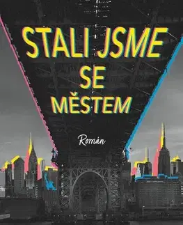 Sci-fi a fantasy Stali jsme se městem - N. K. Jemisin,Jakub Němeček