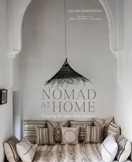 Dizajn, úžitkové umenie, móda Nomad at Home - Hilary Robertson